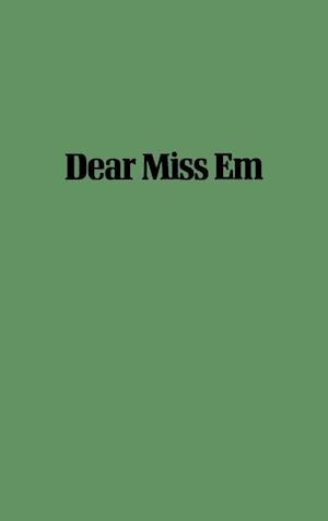 Dear Miss Em