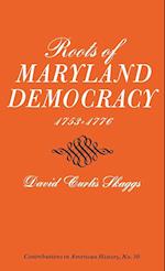 Roots of Maryland Democracy, 1753-1776