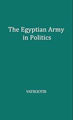 The Egyptian Army in Politics