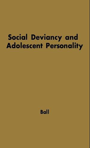 Social Deviancy and Adolescent Personality