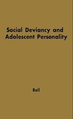 Social Deviancy and Adolescent Personality