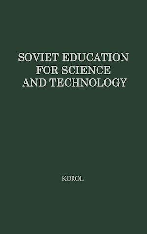 Soviet Education for Science and Technology