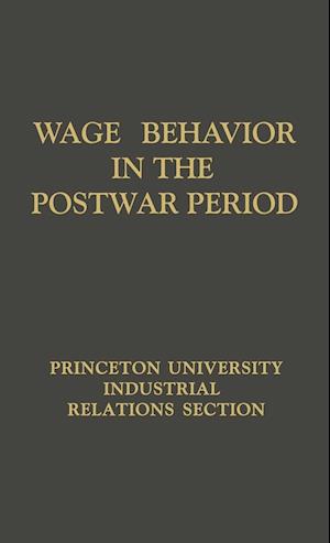 Wage Behavior in the Postwar Period