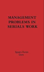 Management Problems in Serials Work.