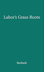 Labor's Grass Roots