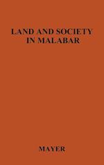 Land and Society in Malabar