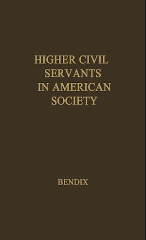 Higher Civil Servants in American Society