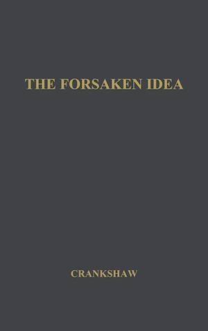 The Forsaken Idea