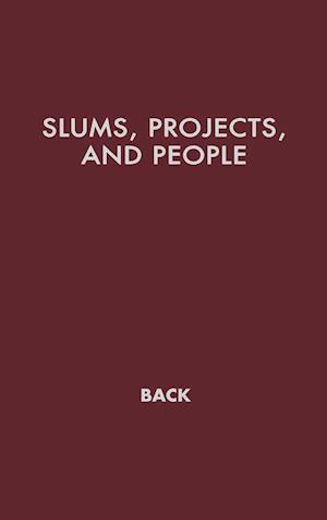 Slums, Projects, and People