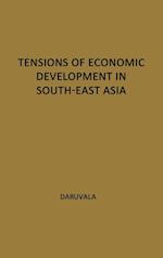 Tensions of Economic Development in South-east Asia.