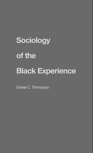 Sociology of the Black Experience