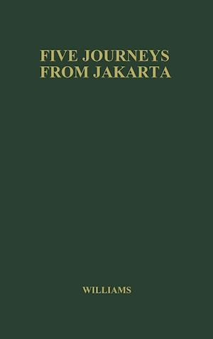 Five Journeys from Jakarta