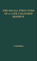 The Social Structure of a Cape Coloured Reserve