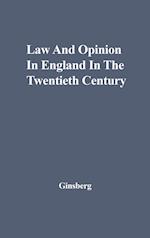 Law and Opinion in England in the Twentieth Century.