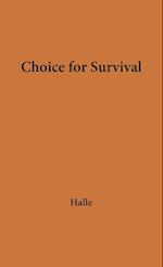 Choice for Survival