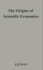 The Origins of Scientific Economics