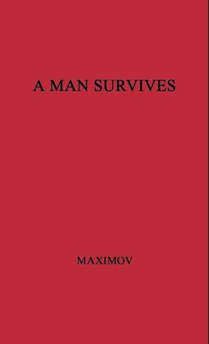 A Man Survives