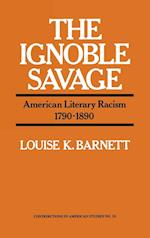 The Ignoble Savage