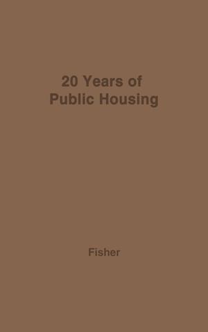 Twenty Years of Public Housing