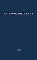 Some Problems of Proof under the Anglo-American System of Litigation.