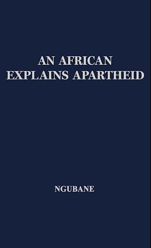 An African Explains Apartheid.
