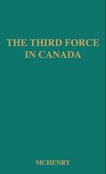 The Third Force in Canada