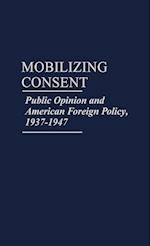 Mobilizing Consent