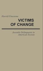 Victims of Change