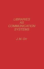 Libraries as Communication Systems