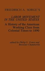Friedrich A. Sorge's Labor Movement in the United States