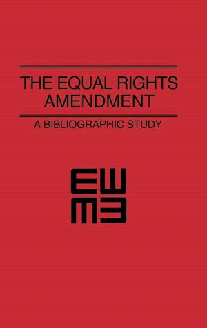 The Equal Rights Amendment