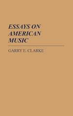 Essays on American Music