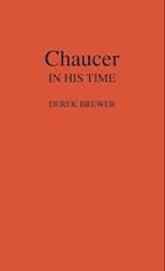 Chaucer in His Time.