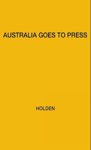 Australia Goes to Press