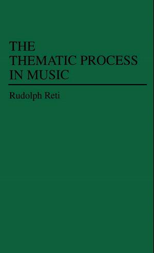 The Thematic Process in Music