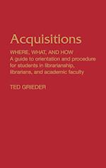 Acquisitions--Where, What, and How