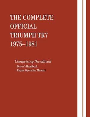 Complete Official Triumph Tr7