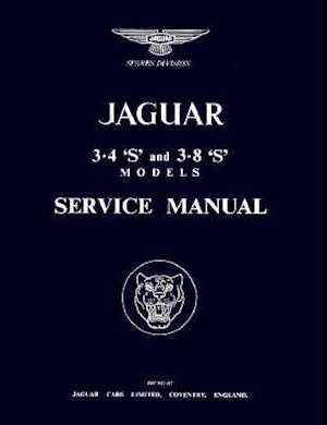 The Jaguar S-Type, 3.4 and 3.8 Litre, Workshop Manual