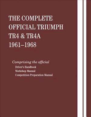 The Complete Official Triumph TR4 & TR4A