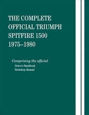 The Complete Official Triumph Spitfire 1500