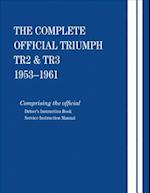 The Complete Official Triumph Tr2 & Tr3