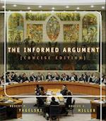 The Informed Argument, Brief Edition (with Infotrac) [With Infotrac]