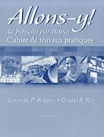 Workbook/Lab Manual for Allons-y!: Le Français par étapes, 6th