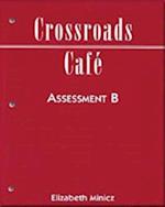 Crossroads Café: Assessment Pkg. B