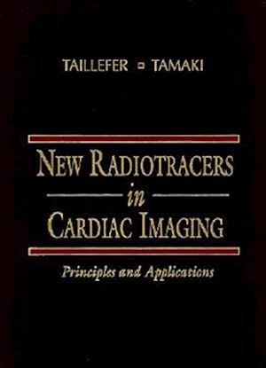 New Radiotracers in Cardiac Imaging