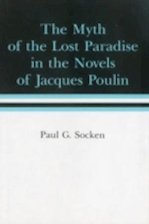 Myth of the Lost Paradise in the Novels of Jacques Poulin
