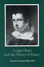 Leigh Hunt and the Poetry of Fancy