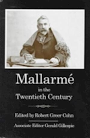 Mallarme In The Twentieth Century