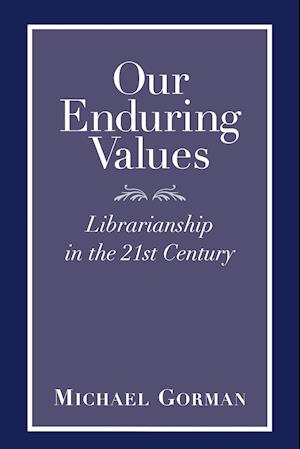 Our Enduring Values