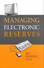 Managing Electronic Reserves